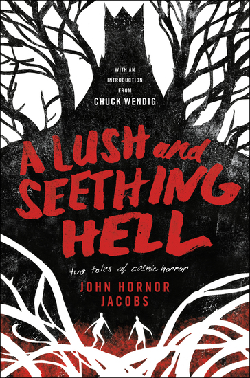 A Lush and Seething Hell - Two Tales of Cosmic Horror - cover