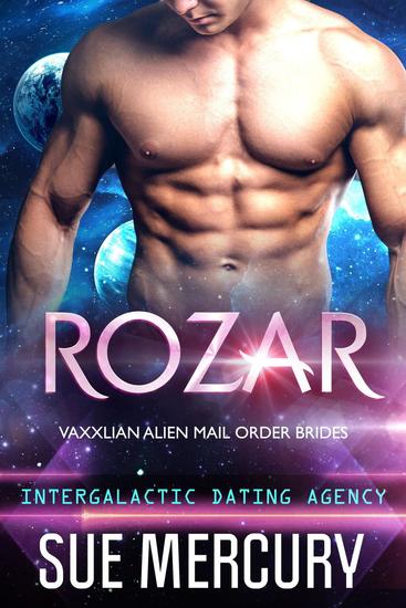 Rozar - Vaxxlian Alien Mail Order Brides (Intergalactic Dating Agency) #1 - cover