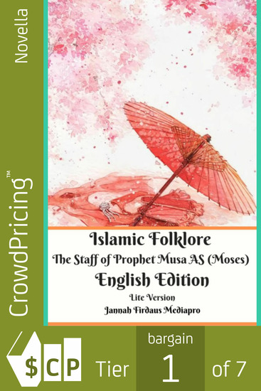 Islamic Folklore The Staff of Prophet Musa AS (Moses) English Edition Lite Version - cover