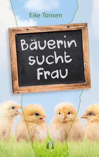 Bäuerin sucht Frau - Liebesroman