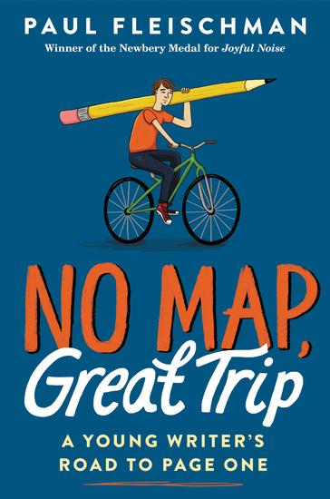 No Map Great Trip: A Young Writer's Road to Page One - cover