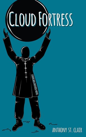Cloud Fortress: A Rucksack Universe Novel - cover