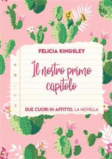 Il nostro primo capitolo - Novella seguito di "Due cuori in affitto" - cover