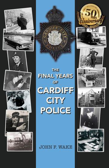 The Final Years of Cardiff City Police - Wordcatcher History - cover