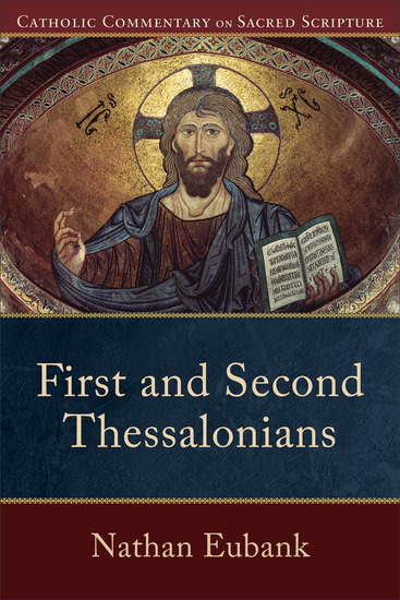 First and Second Thessalonians (Catholic Commentary on Sacred Scripture) - cover