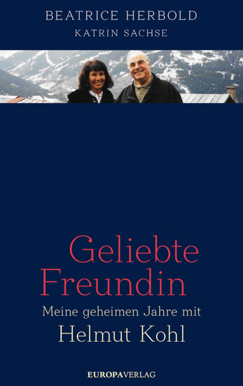 Geliebte Freundin - Meine geheimen Jahre mit Helmut Kohl - cover