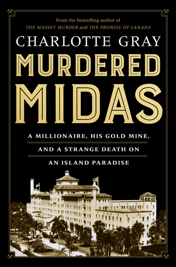 Murdered Midas - A Millionaire His Gold Mine and a Strange Death on an Island Paradise - cover