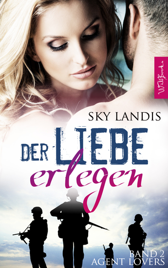 Der Liebe erlegen: Agent Lovers Band 2 - cover