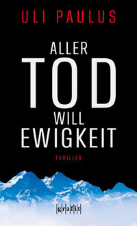Aller Tod will Ewigkeit - Thriller