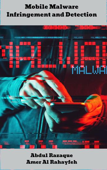 Mobile Malware Infringement and Detection - cover