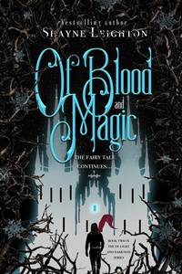 Of Blood and Magic