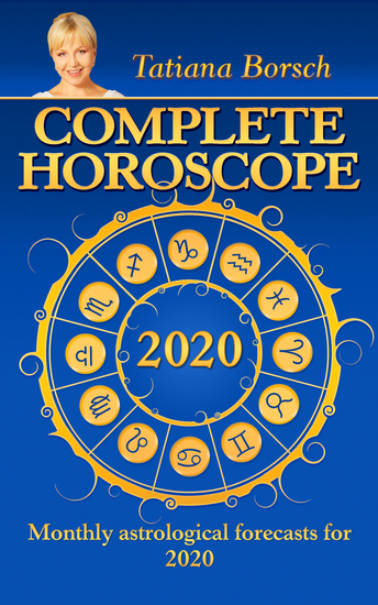 Complete Horoscope 2020 - Monthly Astrological Forecasts for Every Zodiac Sign for 2020 - cover