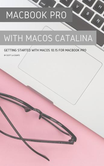 MacBook Pro with MacOS Catalina - Getting Started with MacOS 1015 for MacBook Pro - cover