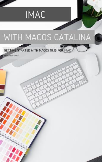 iMac with MacOS Catalina - Getting Started with MacOS 1015 for Mac - cover