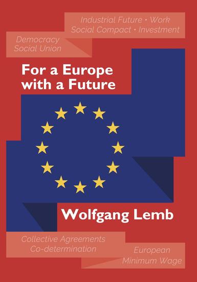 For a Europe with a Future - Plea for the Primacy of Social Europe - cover
