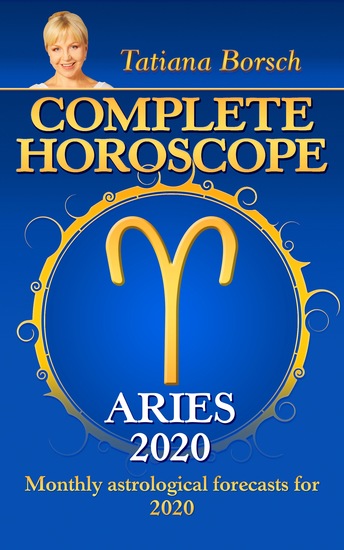 Complete Horoscope Aries 2020 - Monthly Astrological forecasts for 2020 - cover