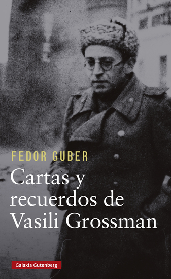 Cartas y recuerdos: un libro sobre Vasili Grossman - cover
