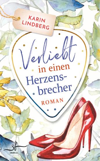 Verliebt in einen Herzensbrecher - Liebesroman - cover