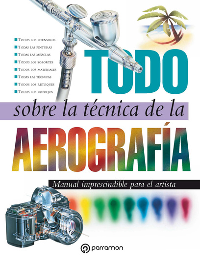 Todo sobre la técnica de la aerografía - cover