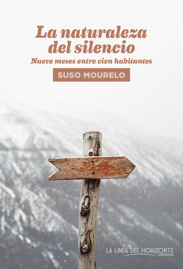 La naturaleza del silencio - Nueve meses entre cien habitantes - cover