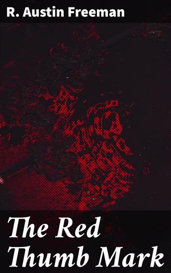 The Red Thumb Mark - cover