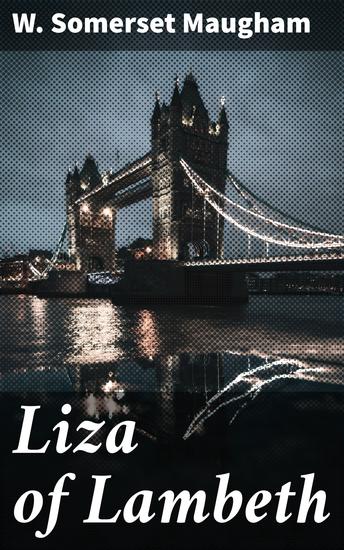 Liza of Lambeth - cover