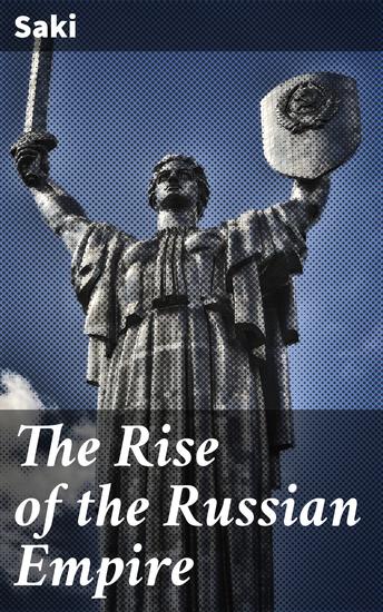 The Rise of the Russian Empire - cover