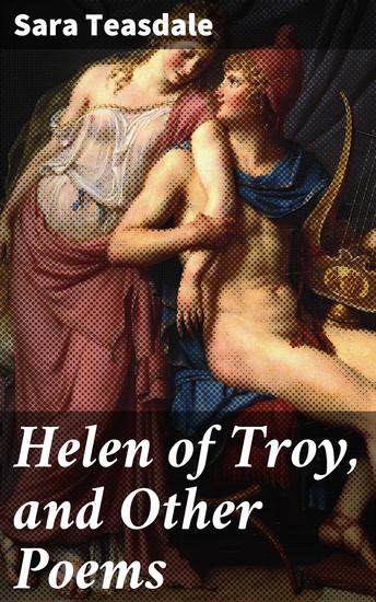 Helen of Troy and Other Poems - cover