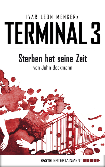 Terminal 3 - Folge 1 - Sterben hat seine Zeit Thriller - cover