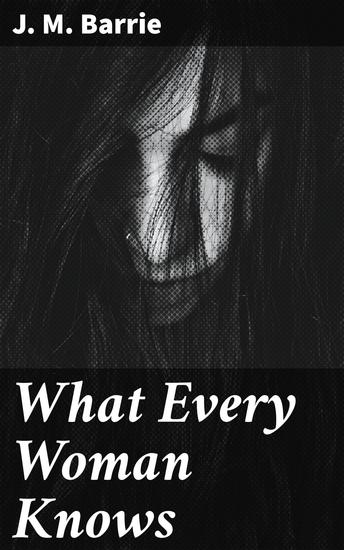 What Every Woman Knows - cover