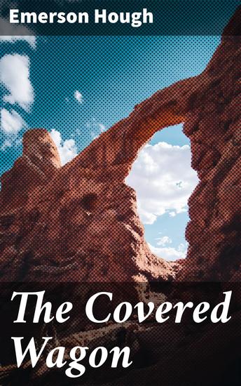 The Covered Wagon - cover