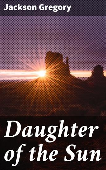 Daughter of the Sun - A Tale of Adventure - cover