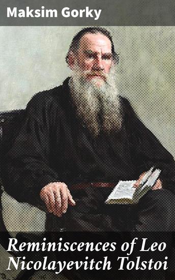 Reminiscences of Leo Nicolayevitch Tolstoi - cover