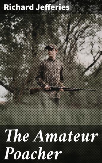 The Amateur Poacher - cover