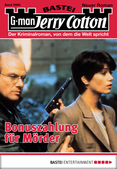 Jerry Cotton - Folge 2955 - Bonuszahlung für Mörder - cover