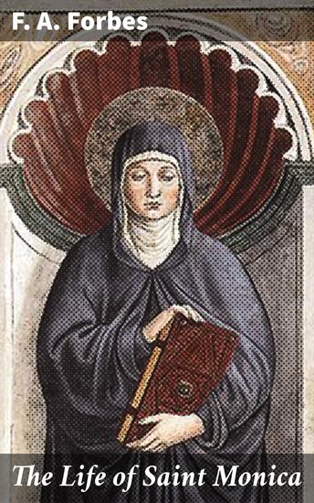 The Life of Saint Monica - cover