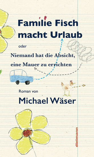 Familie Fisch macht Urlaub - Niemand hat die Absicht eine Mauer zu errichten - cover