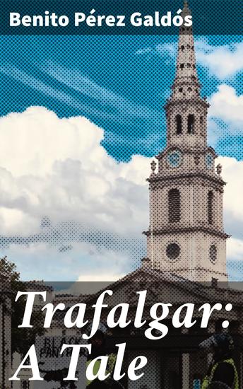 Trafalgar: A Tale - cover