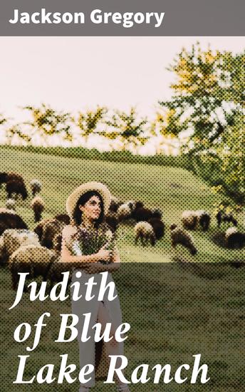 Judith of Blue Lake Ranch - cover
