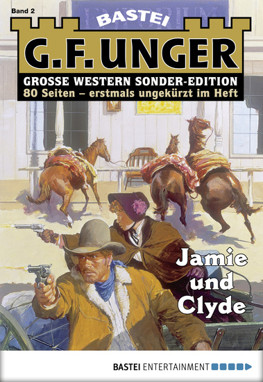 G F Unger Sonder-Edition - Folge 002 - Jamie und Clyde - cover