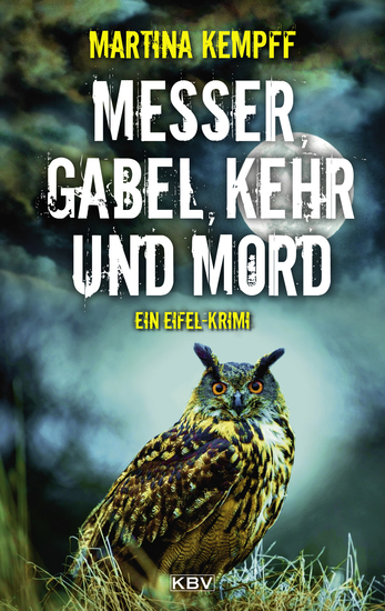 Messer Gabel Kehr und Mord - Ein Eifel-Krimi - cover