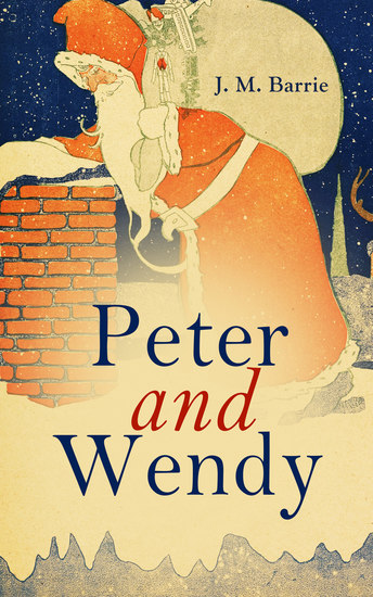 Peter and Wendy - Classics for Christmas Series - cover