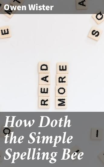 How Doth the Simple Spelling Bee - cover