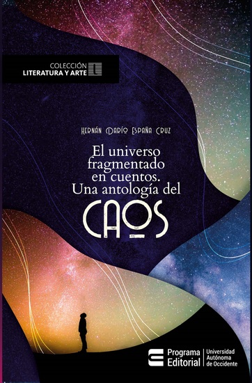 El universo fragmentado en cuentos - Una antología del caos - cover