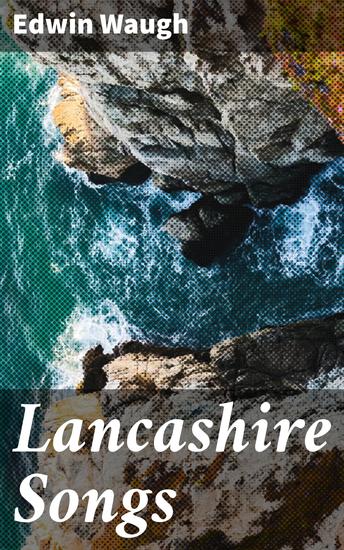 Lancashire Songs - cover
