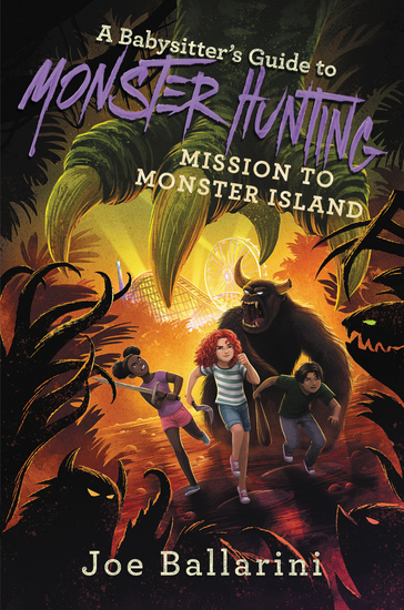 A Babysitter's Guide to Monster Hunting #3: Mission to Monster Island - cover
