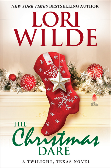 The Christmas Dare - A Twilight Texas Novel - cover