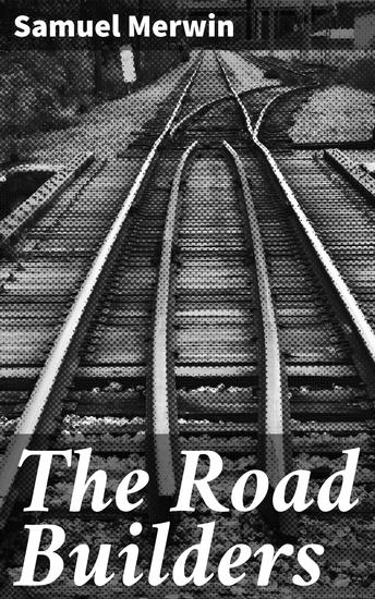 The Road Builders - cover