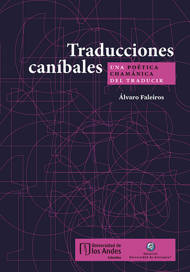 Traducciones caníbales - Una poética chamánica del traducir - cover