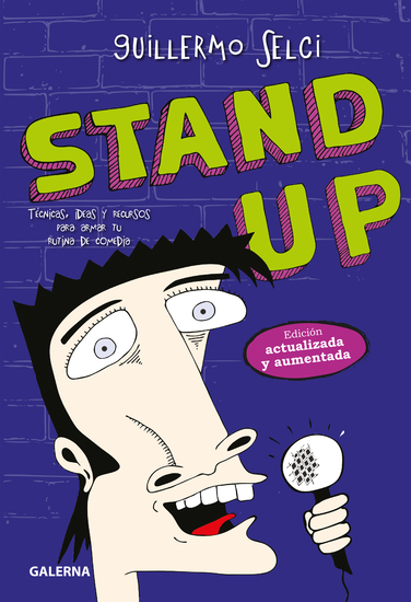 Stand up - Técnicas ideas y recursos para armar tu rutina de comedia - cover